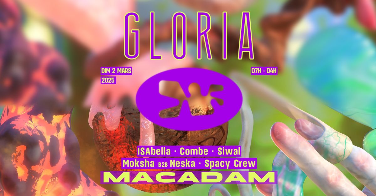 Gloria \u2022 ISAbella ~ Siwal ~ Moksha B2B Neska ~ Combe ~ Spacy Crew