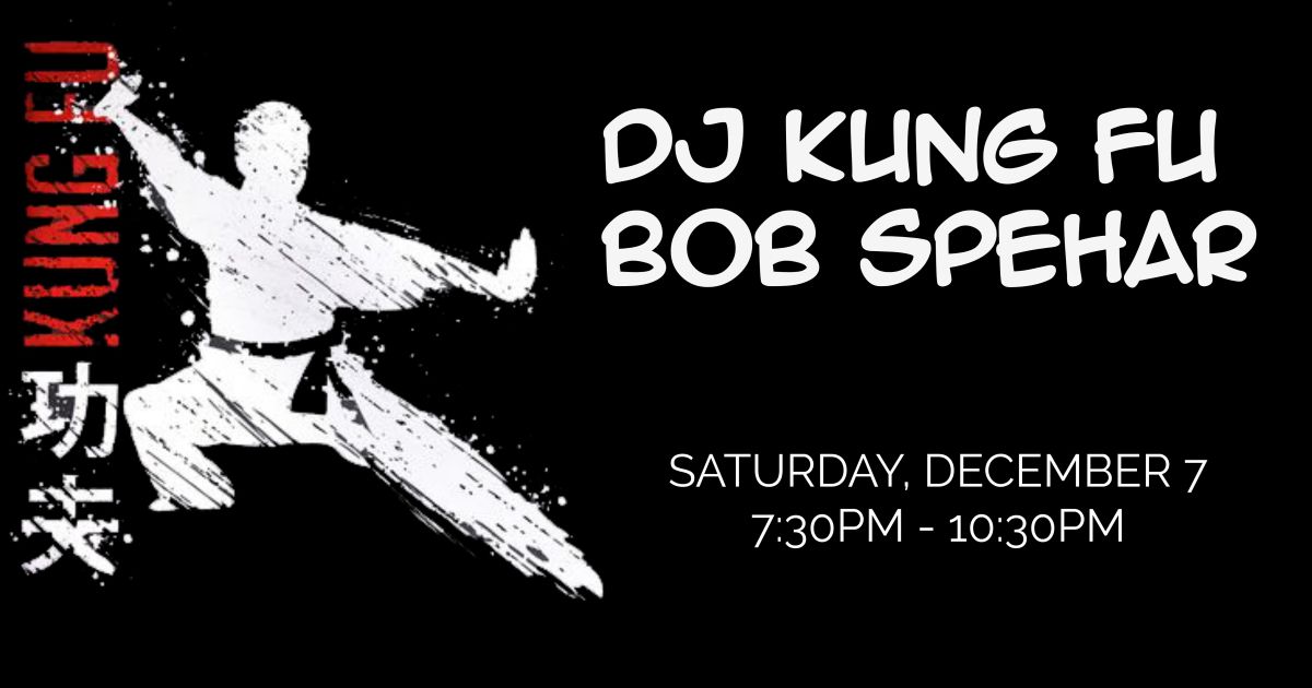 DJ KUNG FU BOB SPEHAR