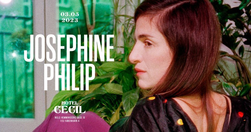 Josephine Philip | Hotel Cecil, K\u00f8benhavn