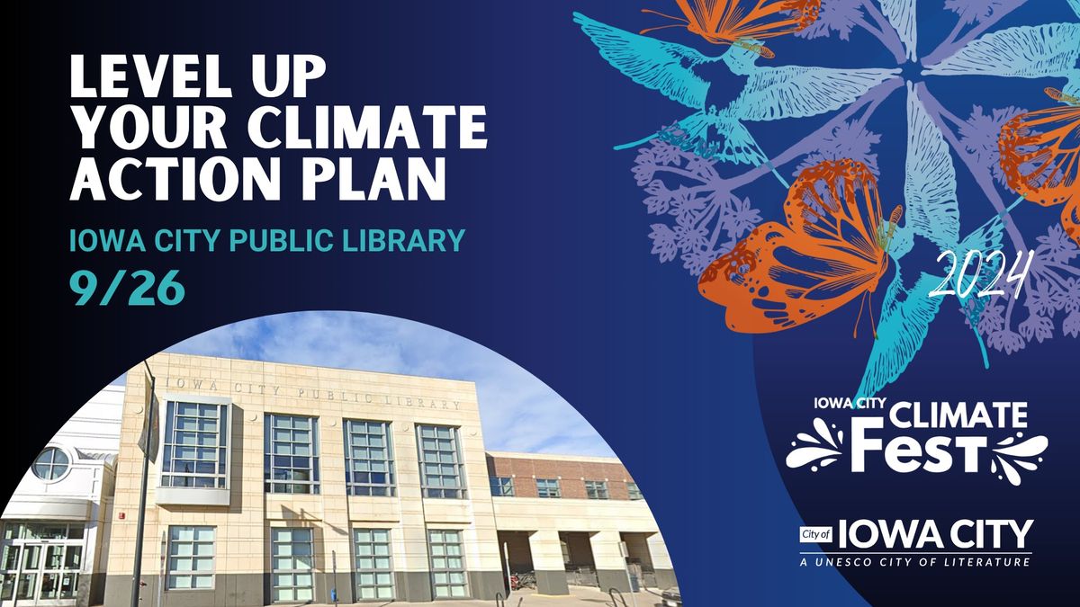 IC Climate Fest: Make a Climate Action Plan at the Library