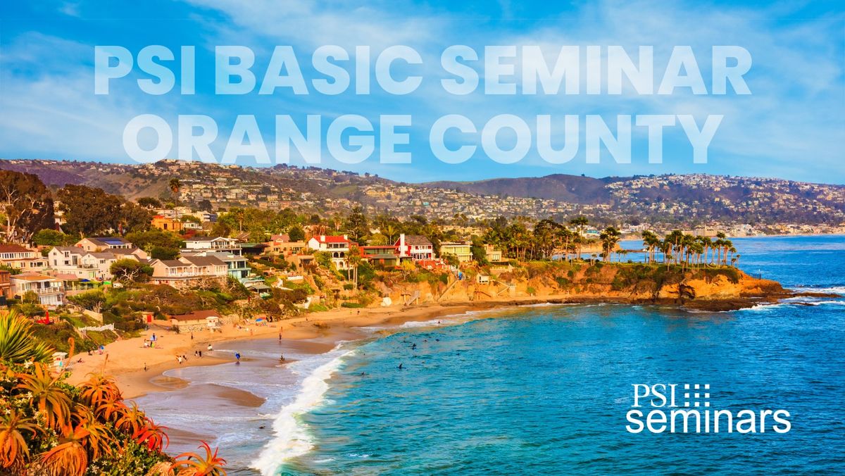 PSI Basic Seminar | Orange County