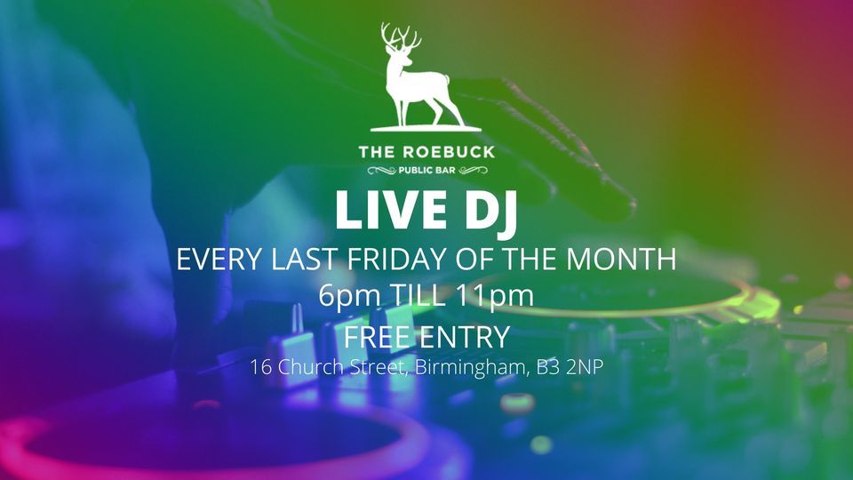 LIVE DJ EVERY LAST FRIDAY OF THE MONTH!