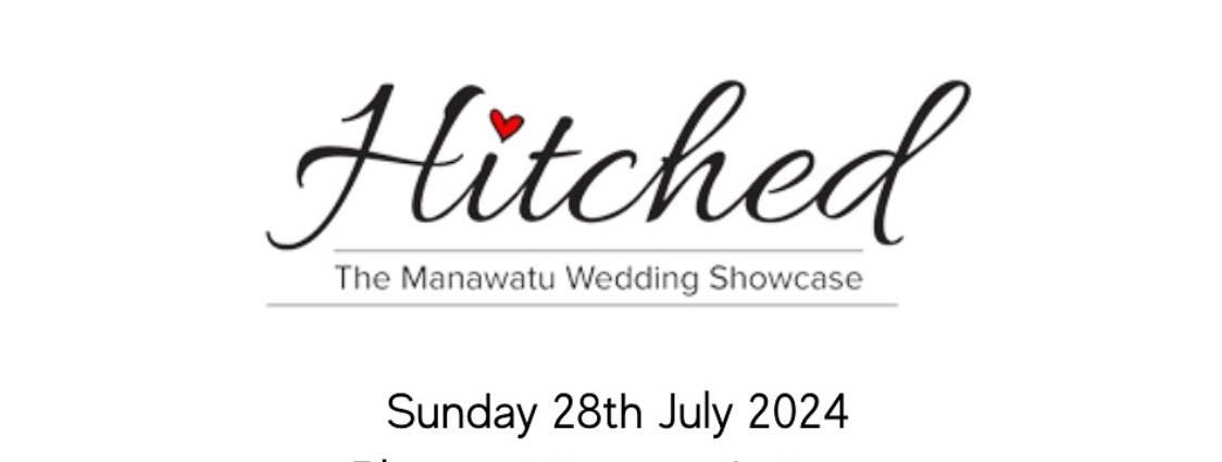 Hitched - the Manawatu Wedding Showcase