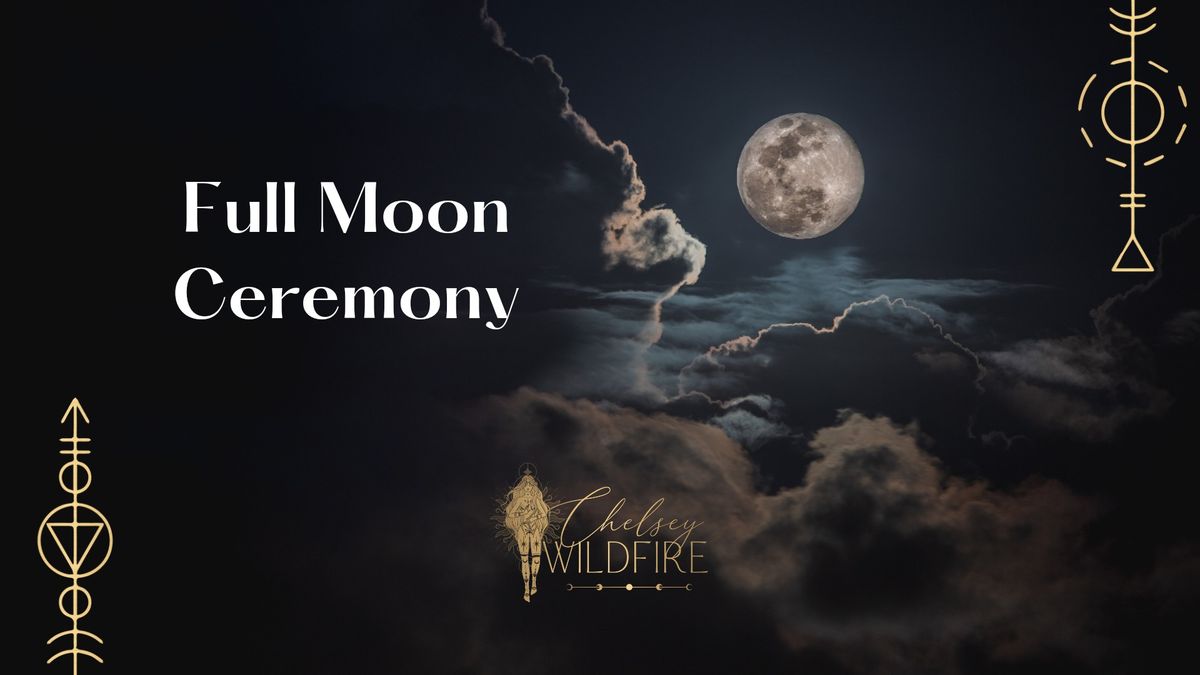 Full Moon Ceremony 