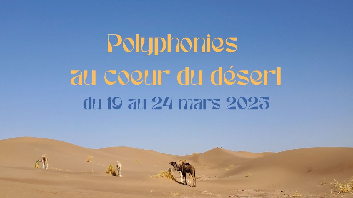 POLYPHONIES au COEUR du DESERT