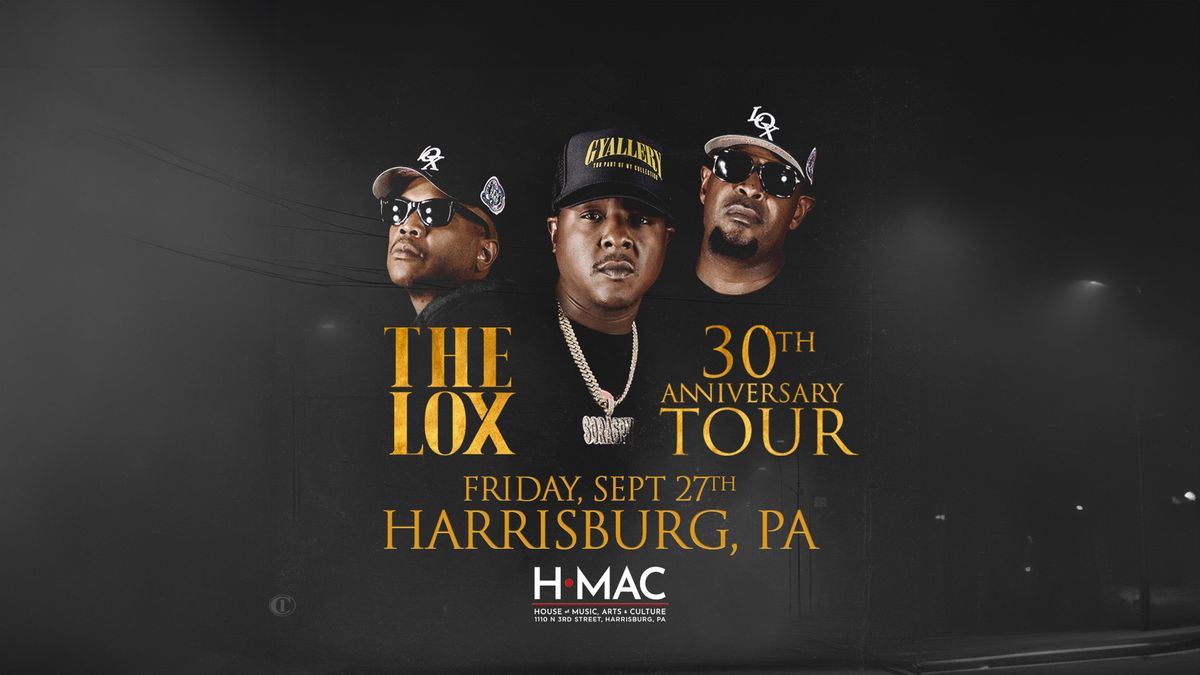 The Lox | Harrisburg, PA | HMAC