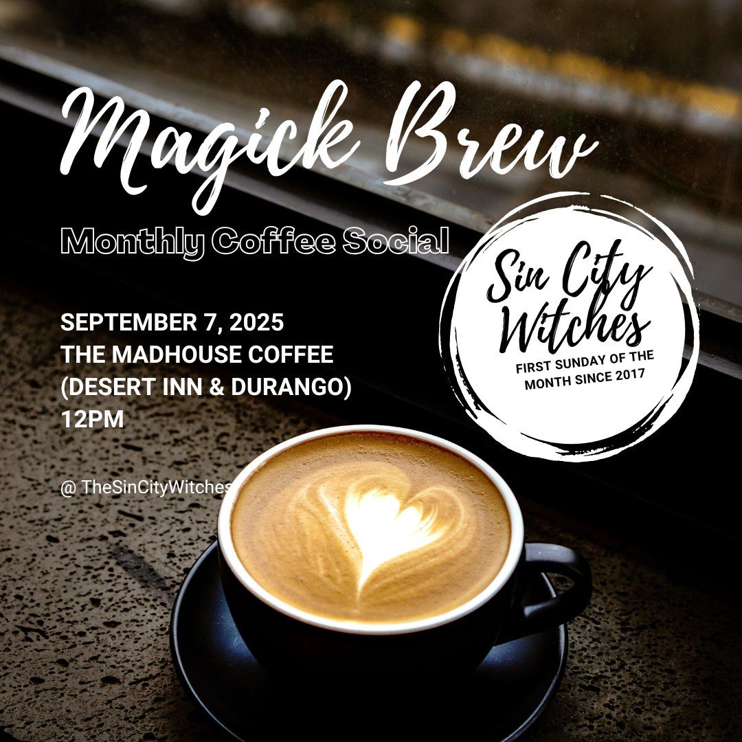 Monthly Magick Brew Coffee Social - September 2025