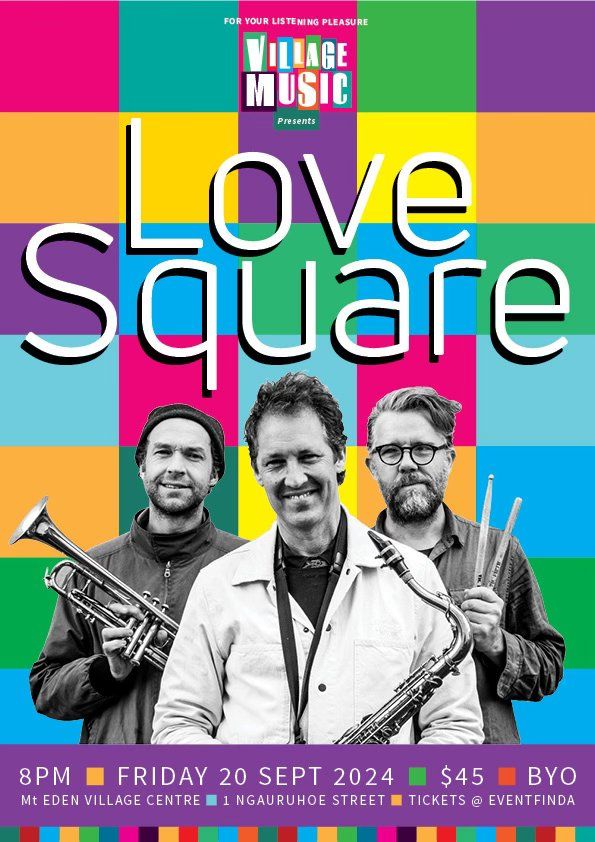 VillageMusic presents Love Square