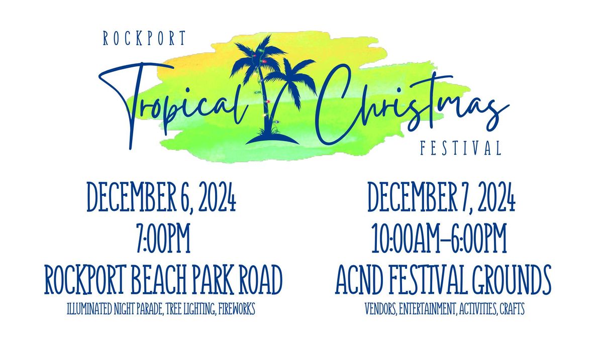 Rockport Tropical Christmas Festival - Rockport Parks & Recreation