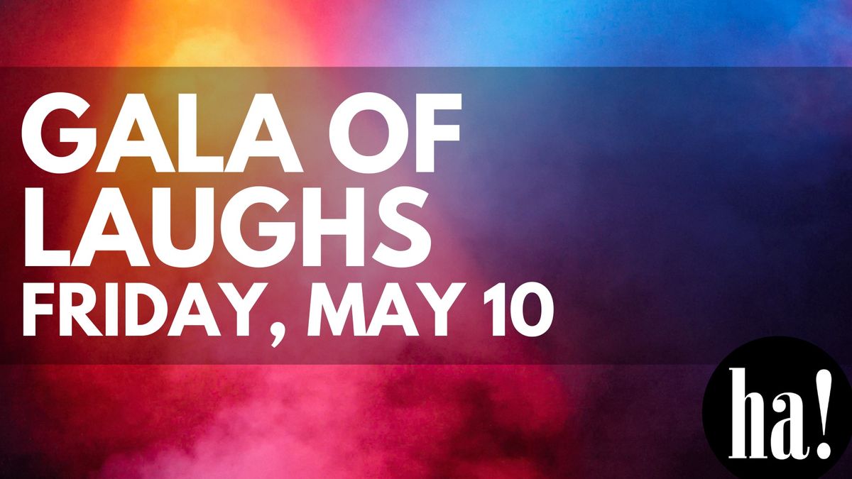 Gala of Laughs - Halifax ComedyFest 2024