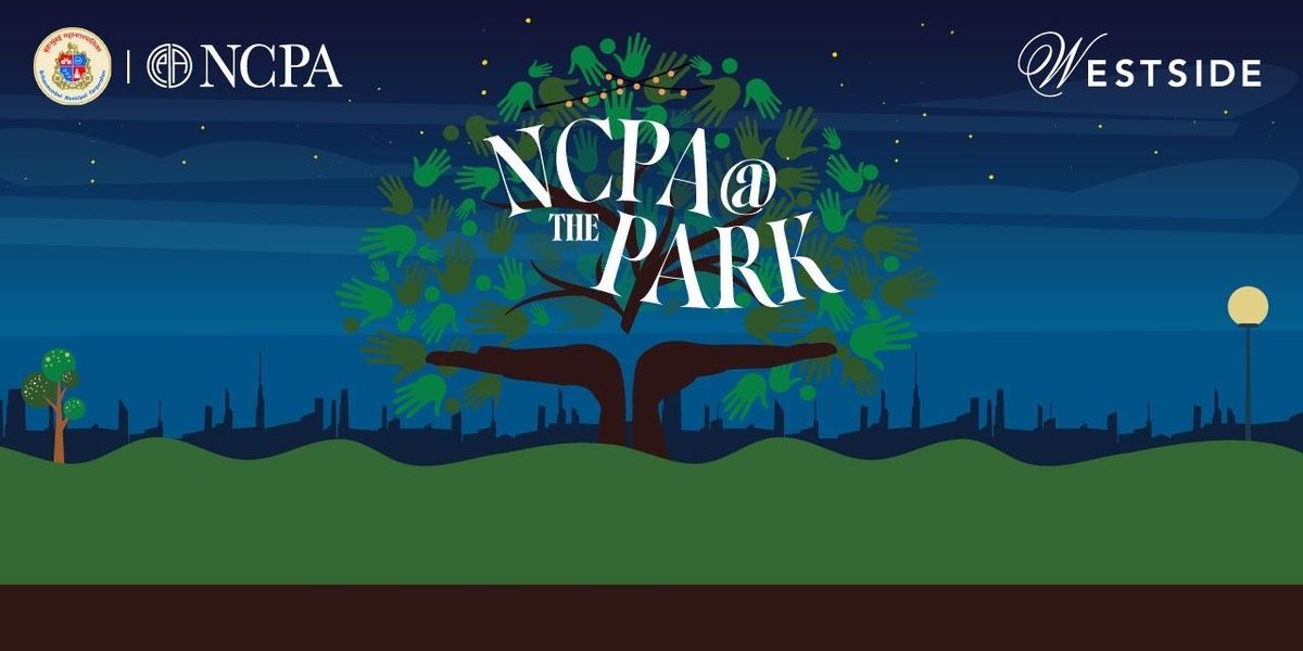 NCPA@thePark - Narali Baug, Shivaji Park