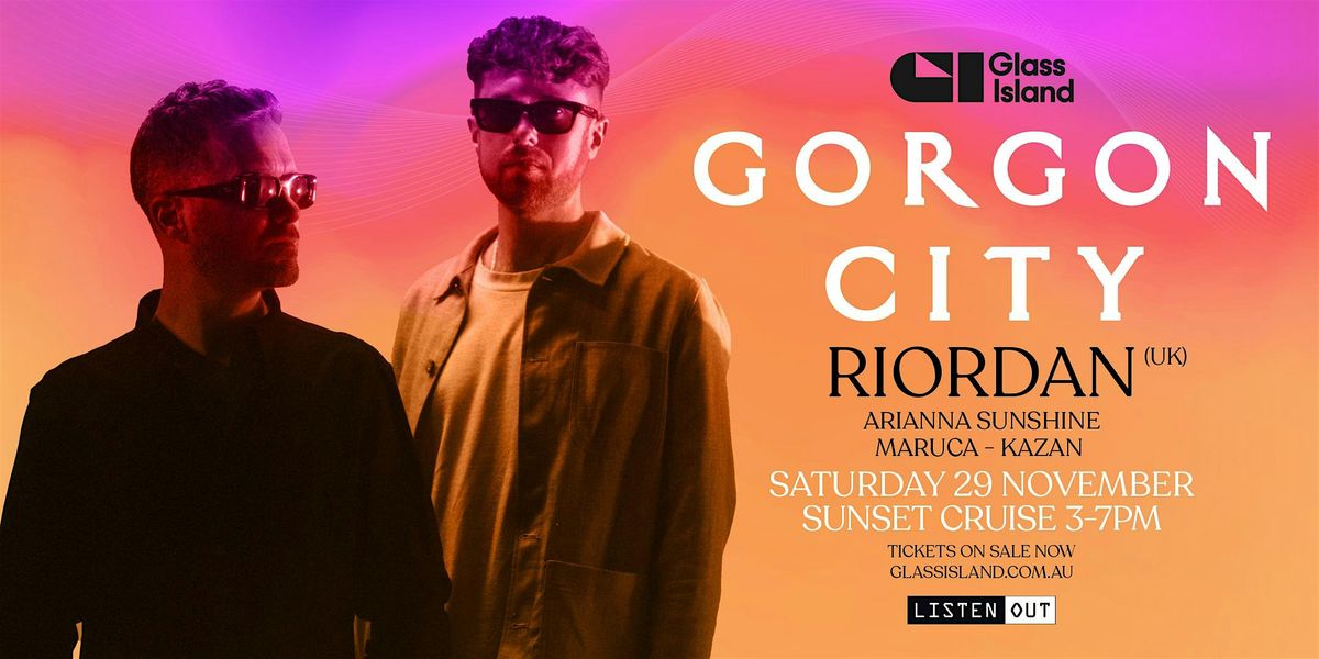 Glass Island pres. GORGON CITY - Sat 29  Nov 2025