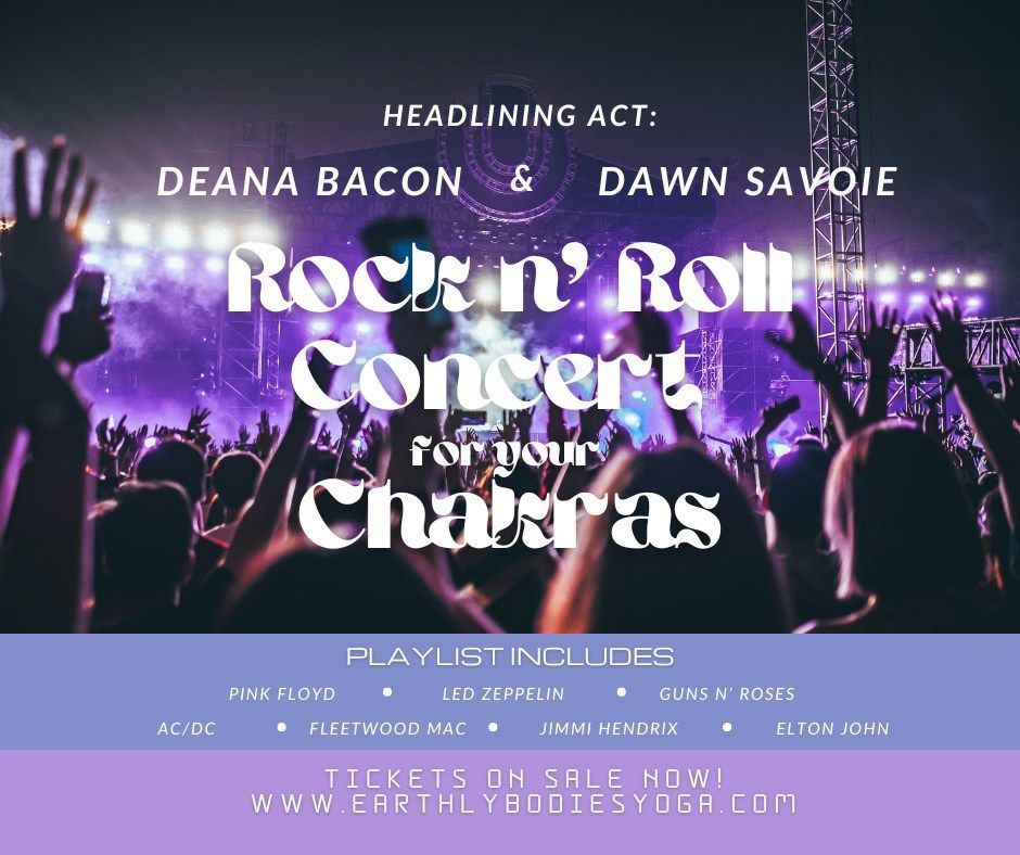 A Rock n' Roll Concert for Your Chakras