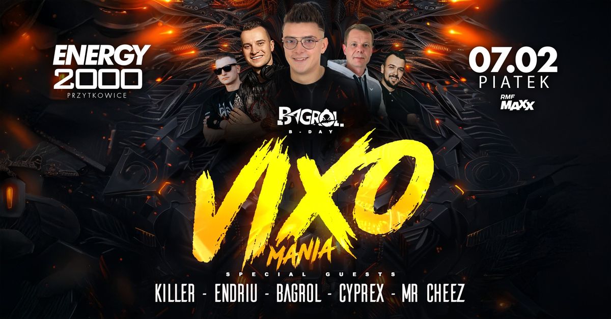 VIXOMANIA \u2606 KILLER\/ ENDRIU\/ CYPREX\/ BAGROL\/ MR. CHEEZ