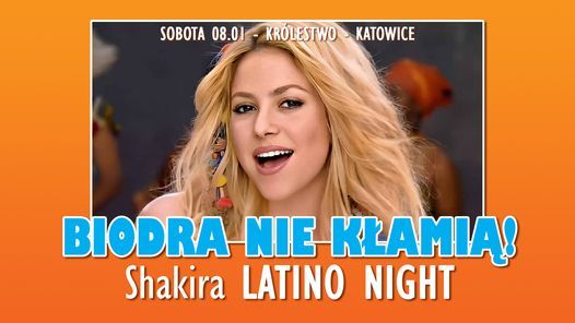 Biodra nie k\u0142ami\u0105! - Shakira Latino Night [lista fb]