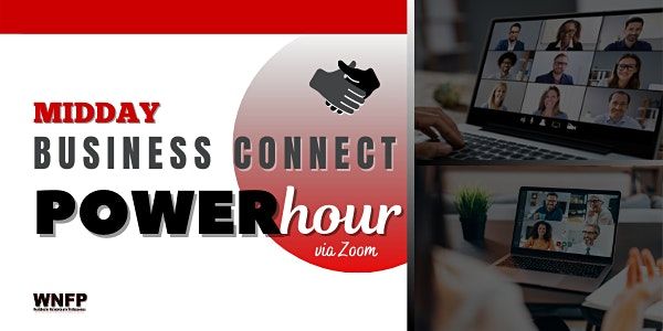 Midday Business Connect Power Hour | via Zoom