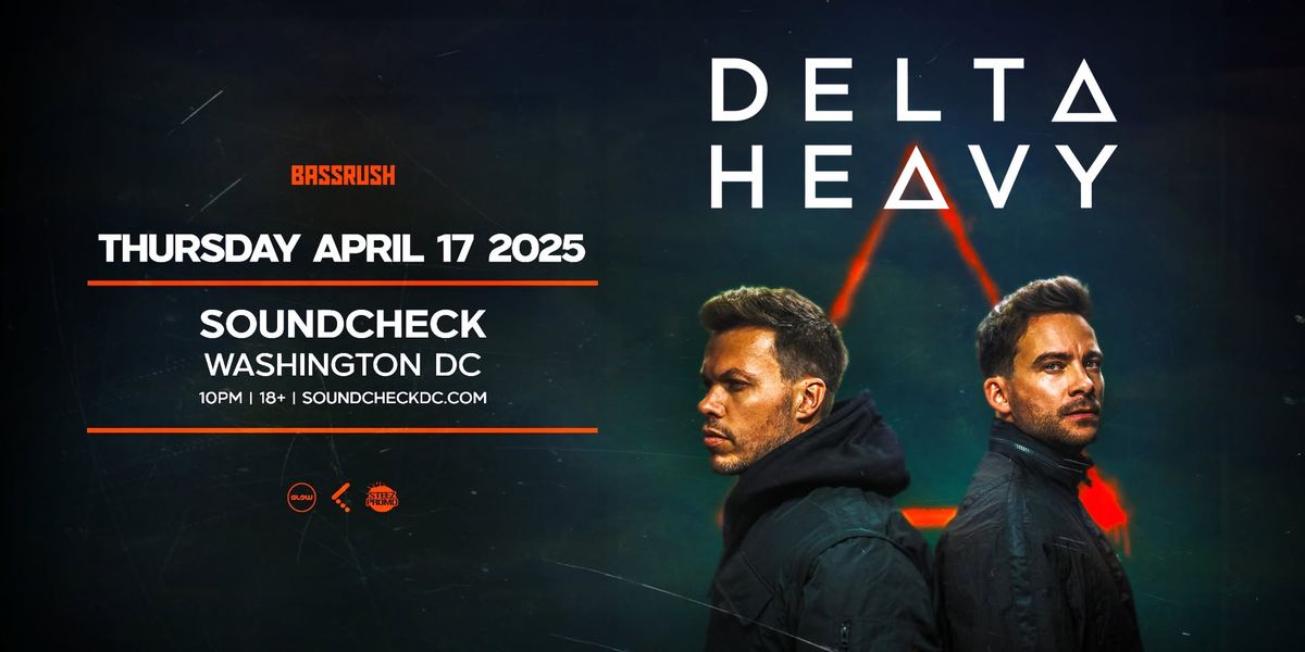 BASSRUSH Presents: Delta Heavy