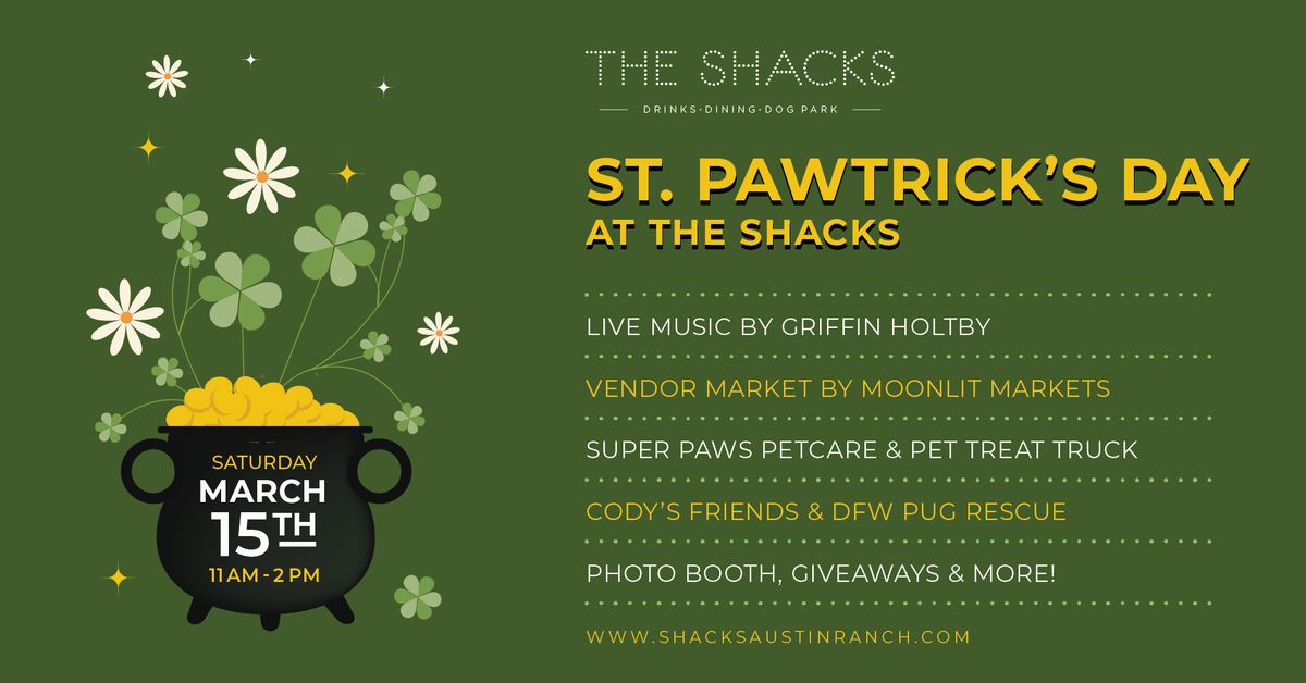 St. Pawtrick's Day at The Shacks