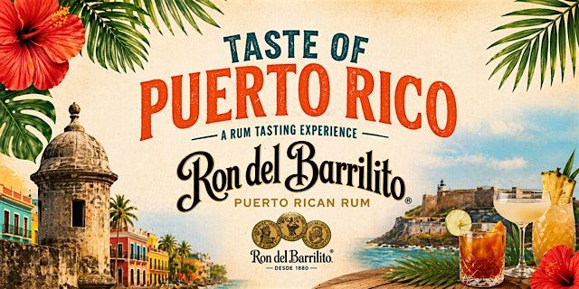 Taste of Puerto Rico: Ron del Barrilito Rum Tasting