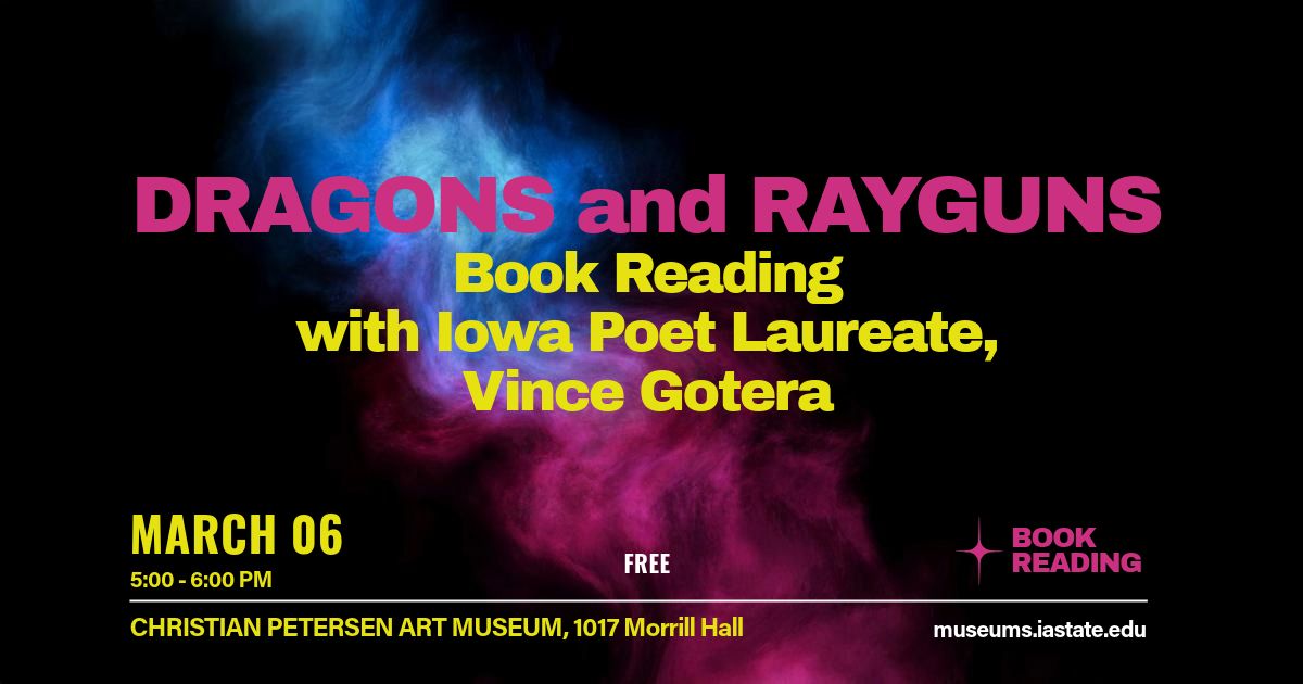 Dragons and Rayguns: Book Reading with Iowa Poet Laureate, Vince Gotera