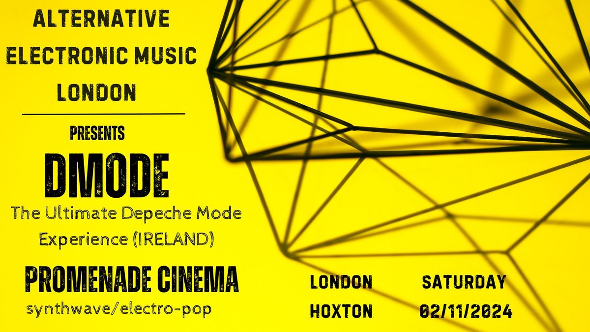 DMode "The Ultimate Depeche Mode Experience" & Promenade Cinema Concerts.