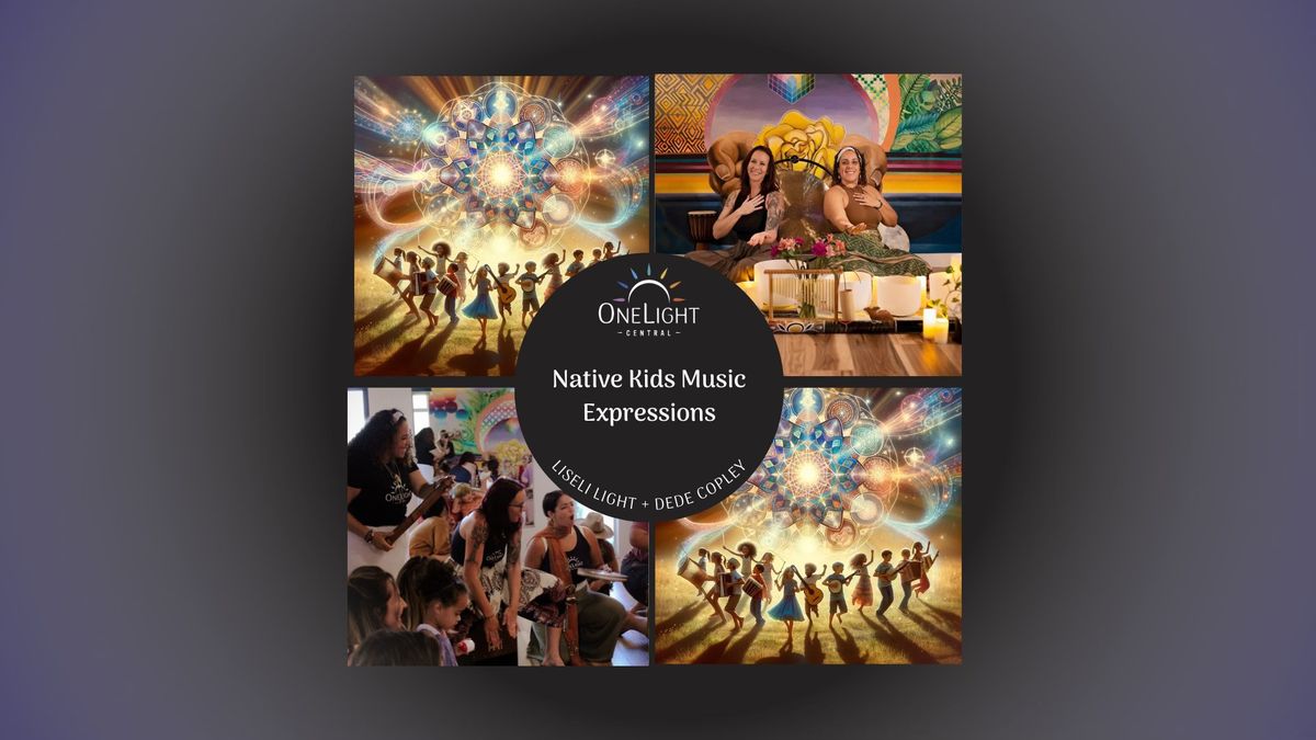 Native Kids Music Expressions with LiSeli