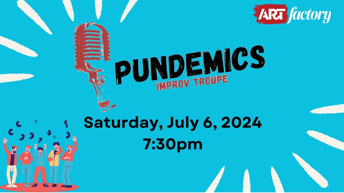 Pundemics LIVE! at ARTFactory in Manassas
