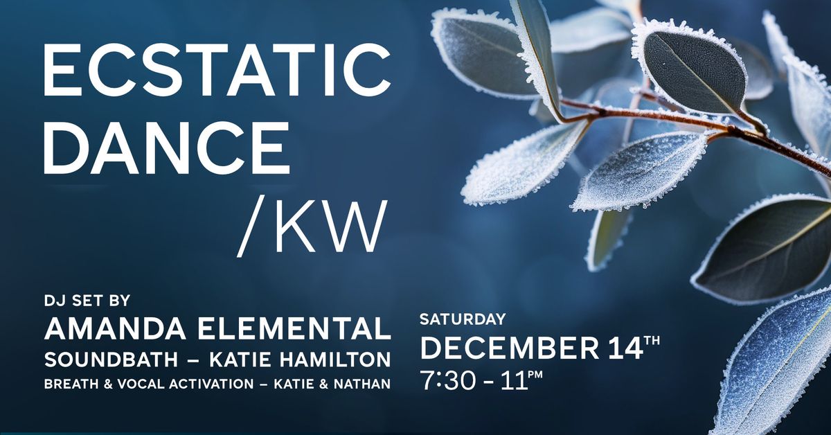 Ecstatic Dance KW ~ Featuring Amanda Elemental