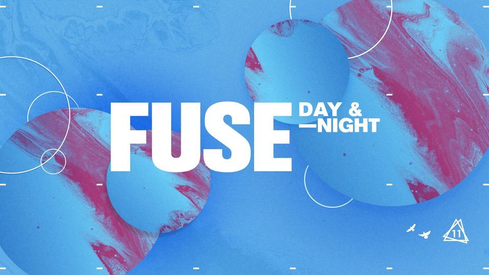 FUSE: Day & Night