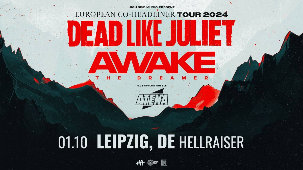 Awake The Dreamer \u00b7 Dead Like Juliet \u00b7 Atena | Hellraiser Leipzig