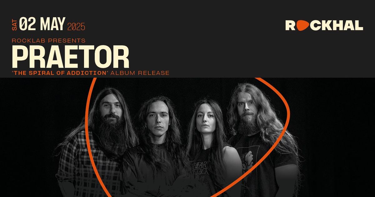 PRAETOR [ALBUM RELEASE SHOW] \u2022 Rockhal, Luxembourg 