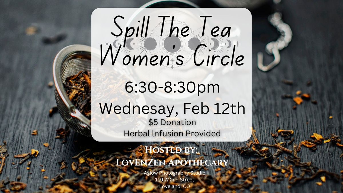 Spill The Tea Women's Circle