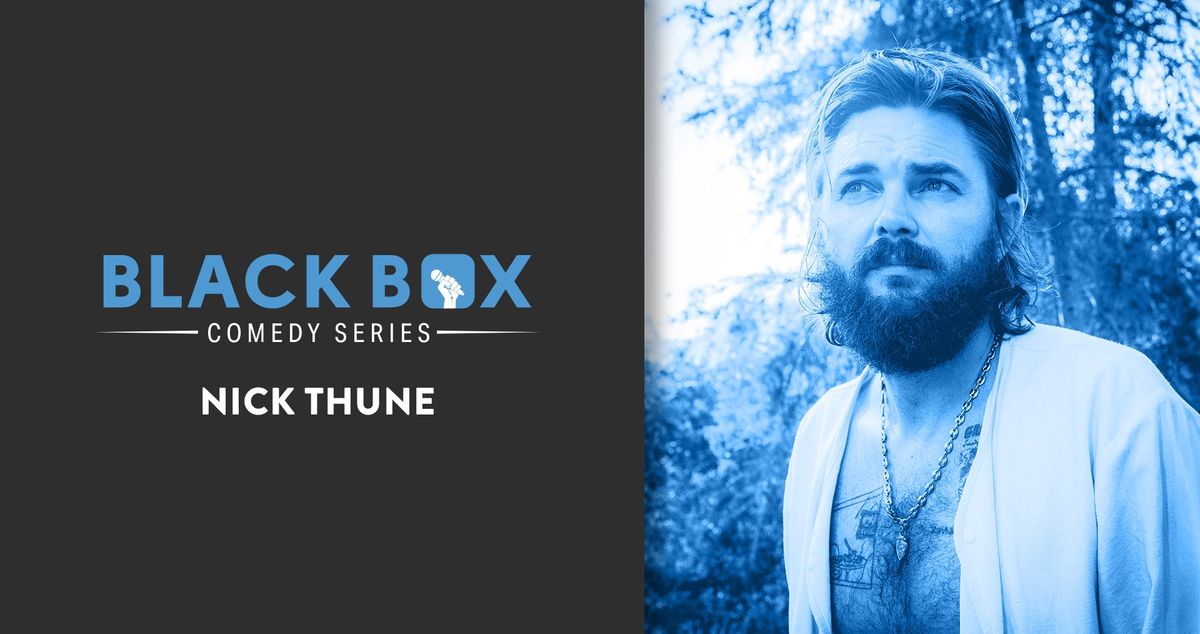 Black Box Comedy ft. Nick Thune