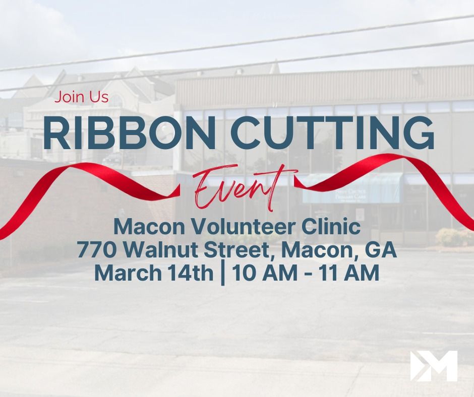 Ribbon Cutting: Macon Volunteer Clinic