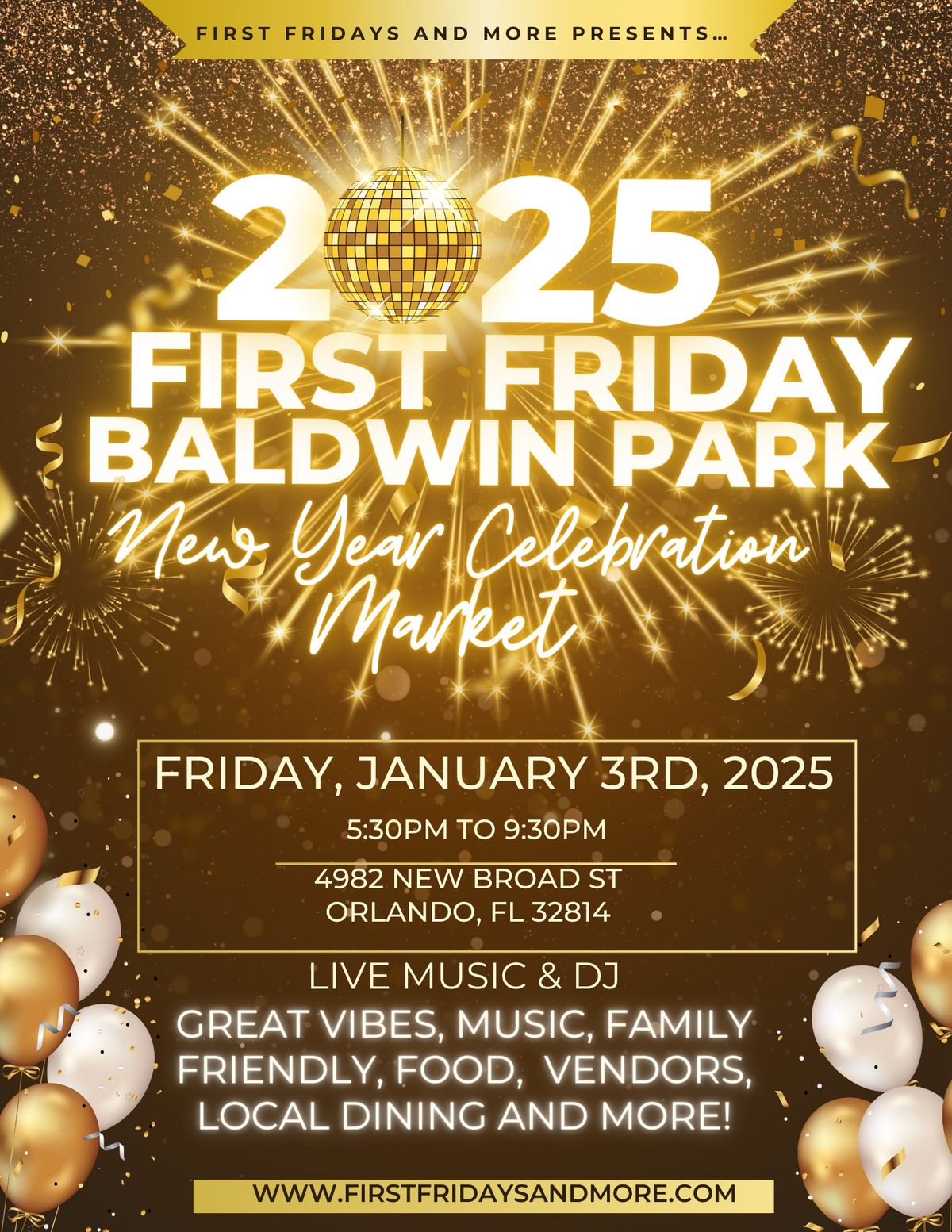 First Friday Baldwin Park New Year Celebration Market