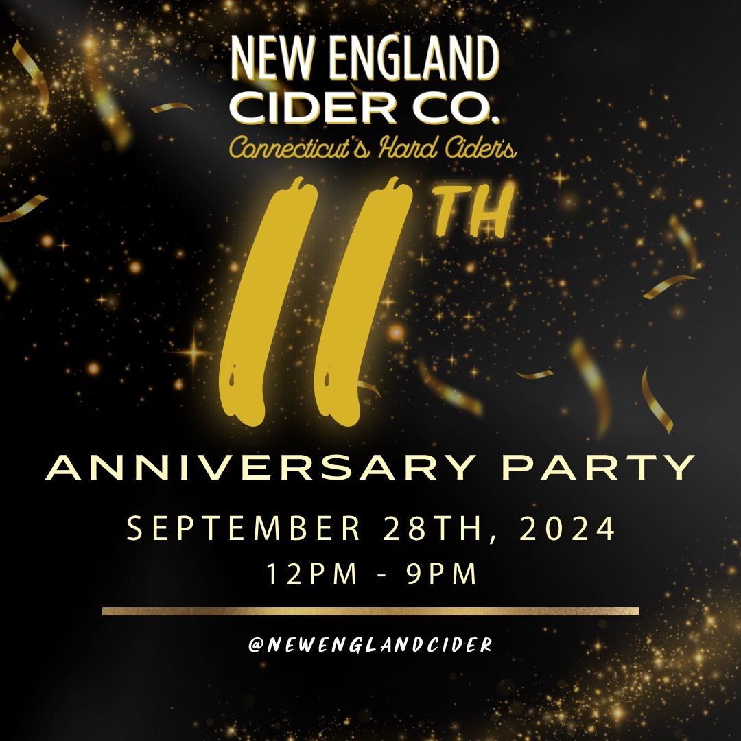 New England Cider's 11th Anniversary Party!