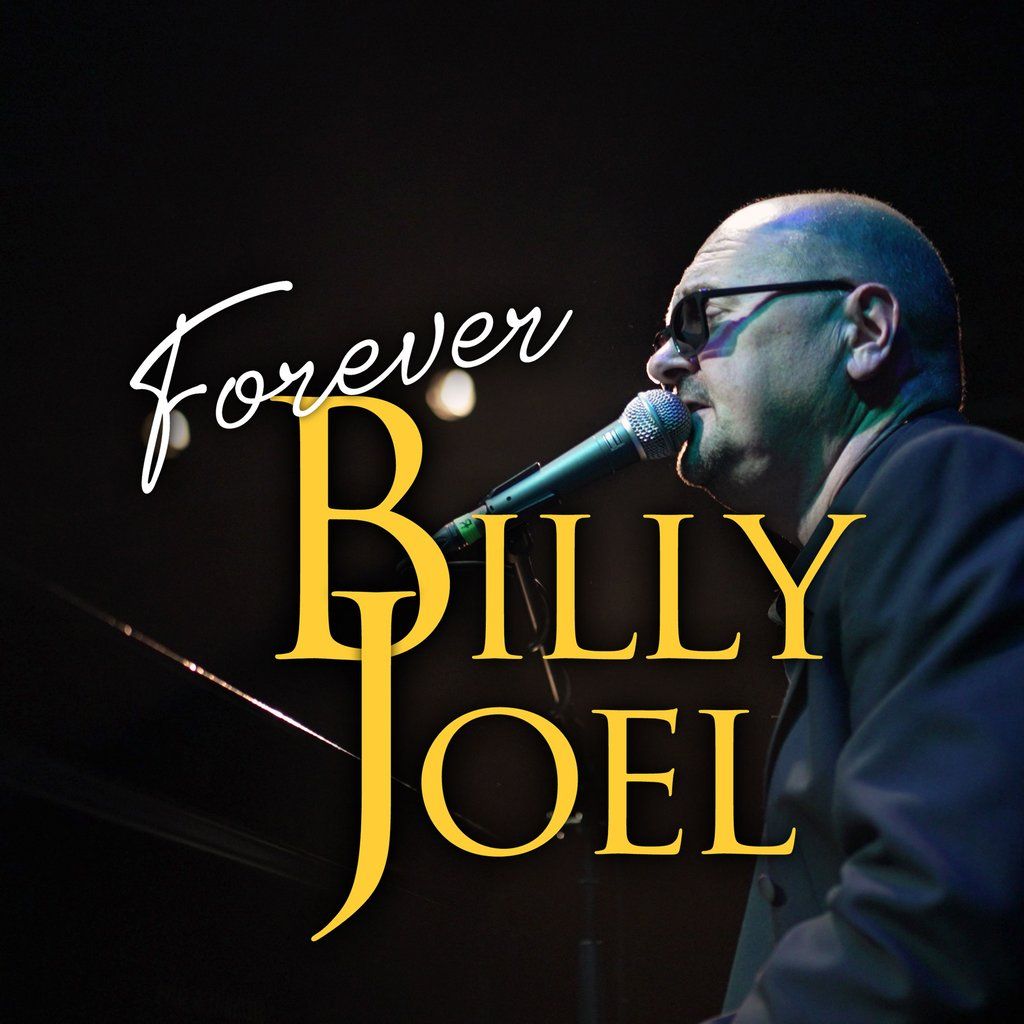 Forever Billy Joel