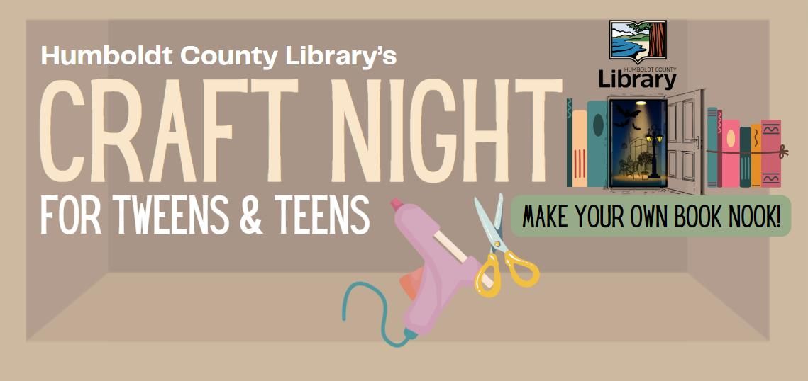 Teen & Tween Craft Night at Eureka Library: Make a Book Nook!