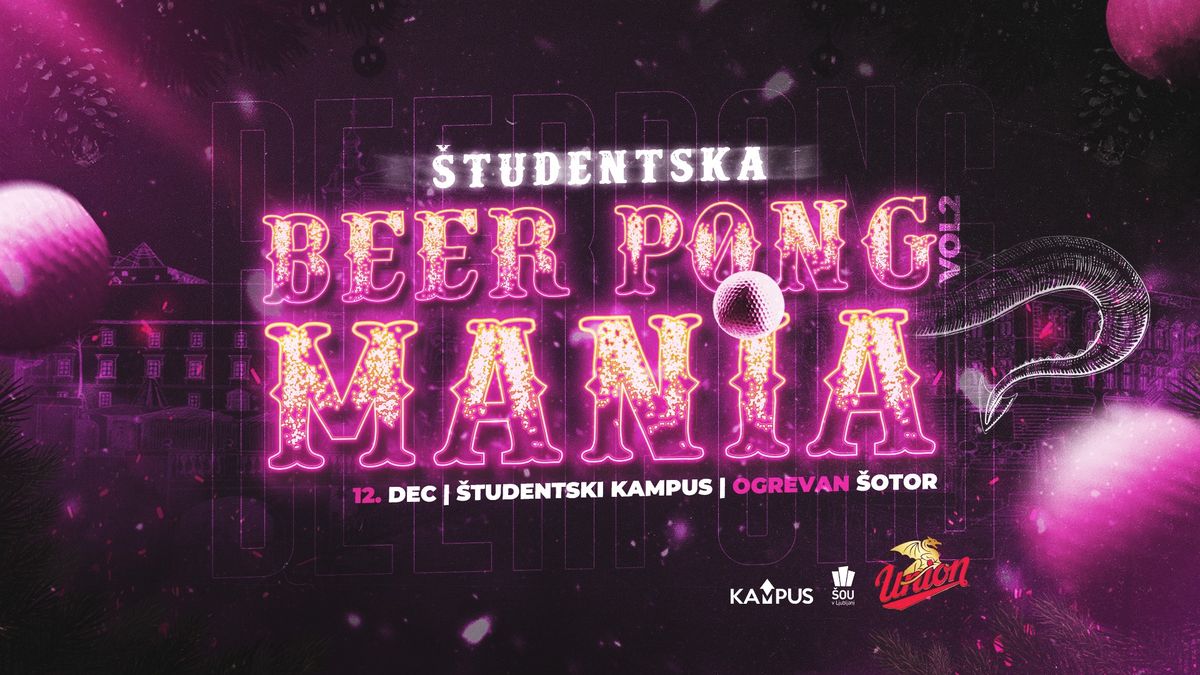 \u0160tudentska beer pong manija \/\/ 12. december \/\/ @\u0160tudentski kampus