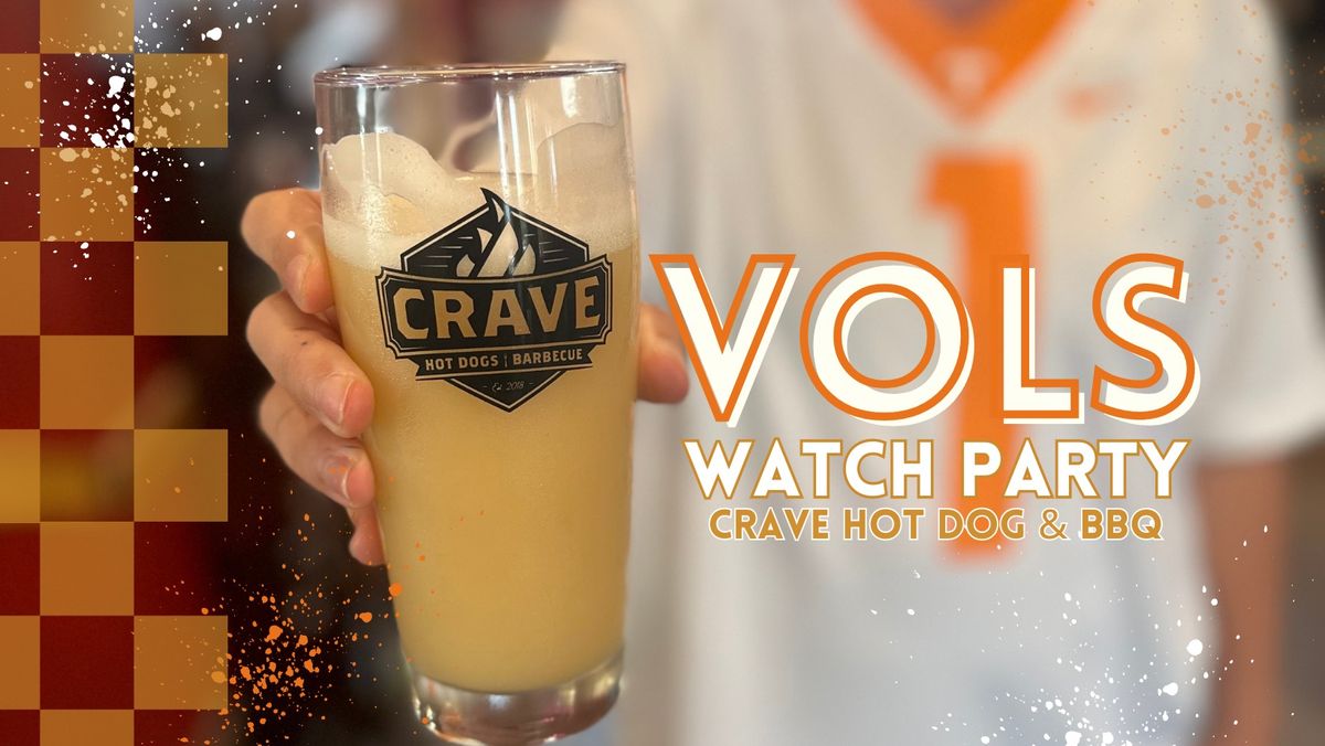 VOLS Watch Parties at CRAVE