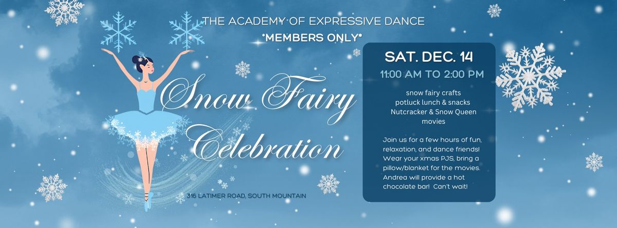 **Members Only** Snow Fairy Celebration