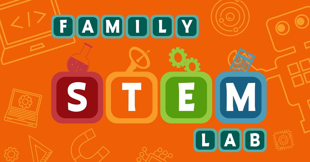 Family STEM Lab: Tech Petting Zoo