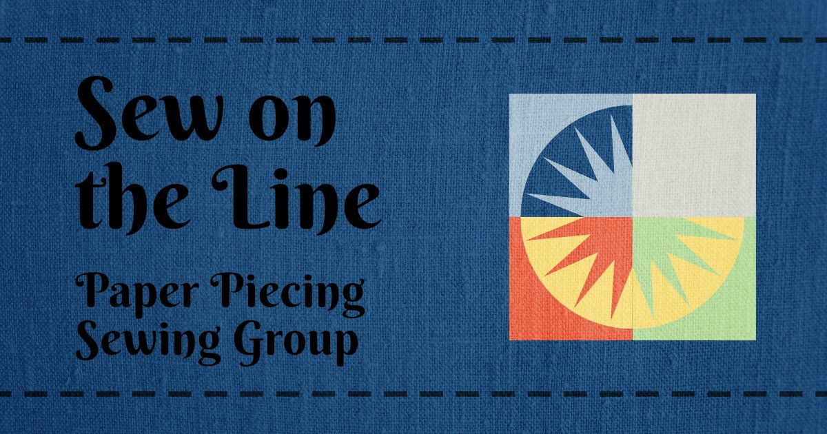 Sew on the Line Paper Piecing Group