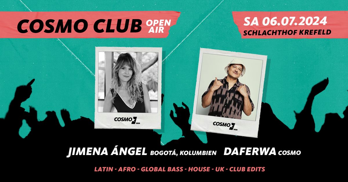 Cosmo Club ft. Jimena \u00c1ngel (Bogota \/ Kolumbien) & Daferwa (Cosmo Soundsystem) \/ open air!