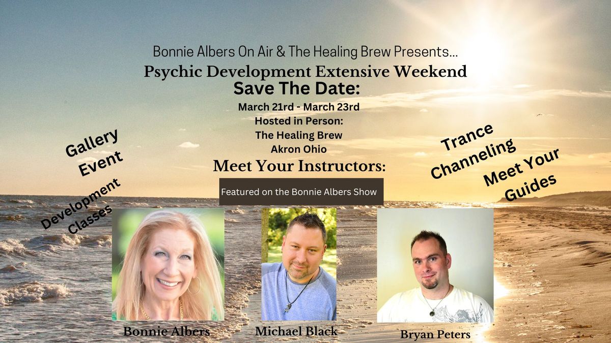 Psychic Development Extensive Weekend at The Healing Brew