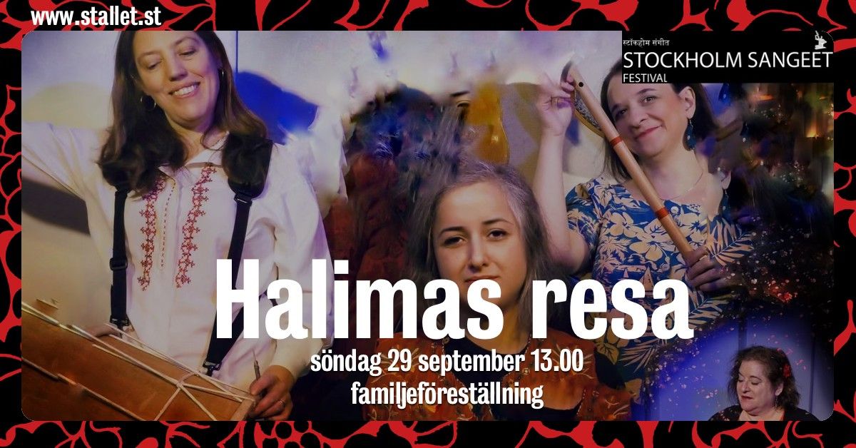 Stockholm Sangeet Festival: Halimas resa @Stallet V\u00e4rldens Musik