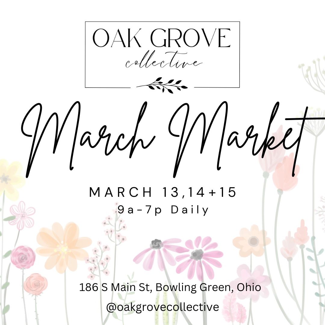 Oak Grove March Market 