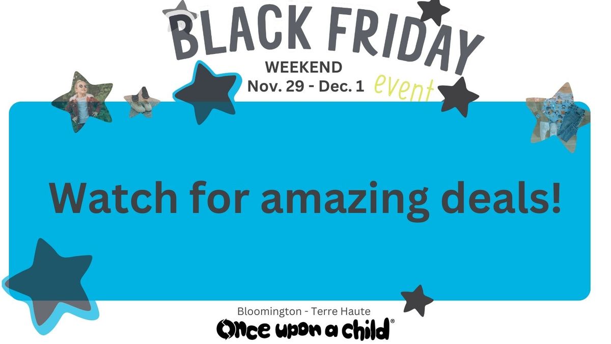 Black Friday Weekend! \u2b50\ufe0f