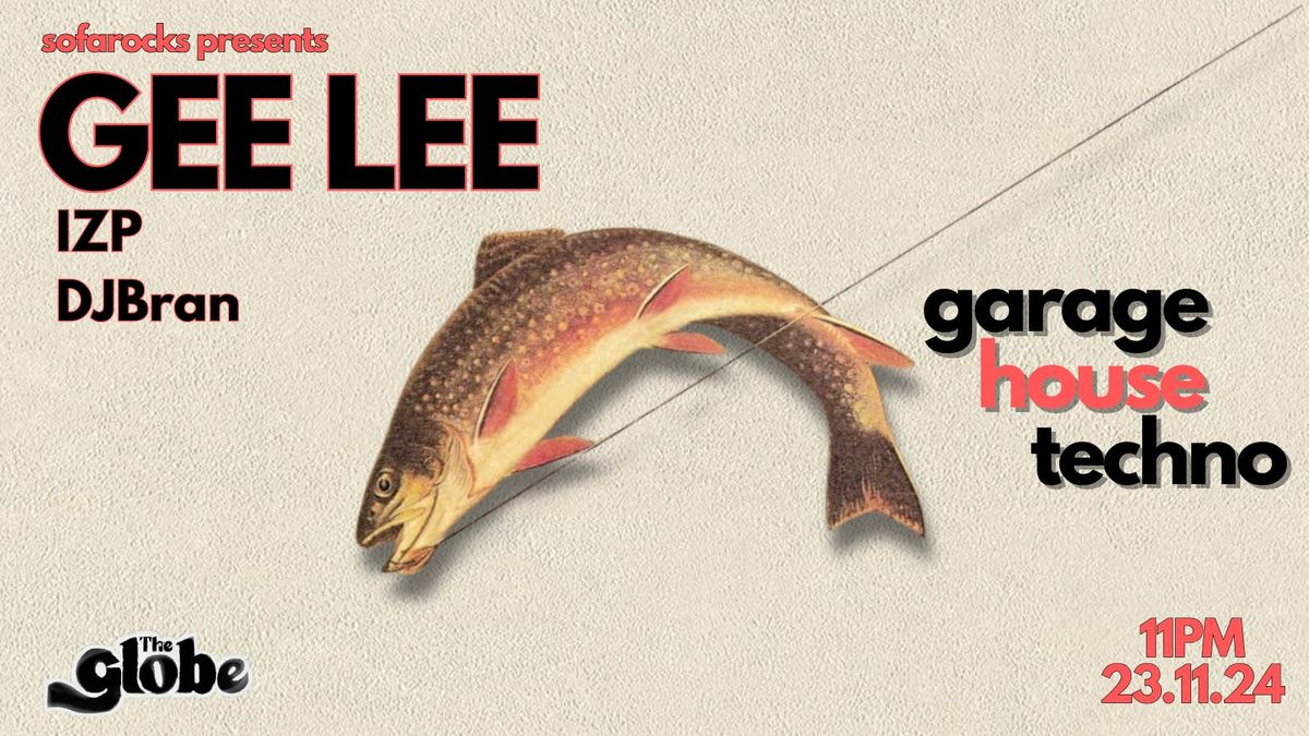 SofaRocks Presents: GEE LEE