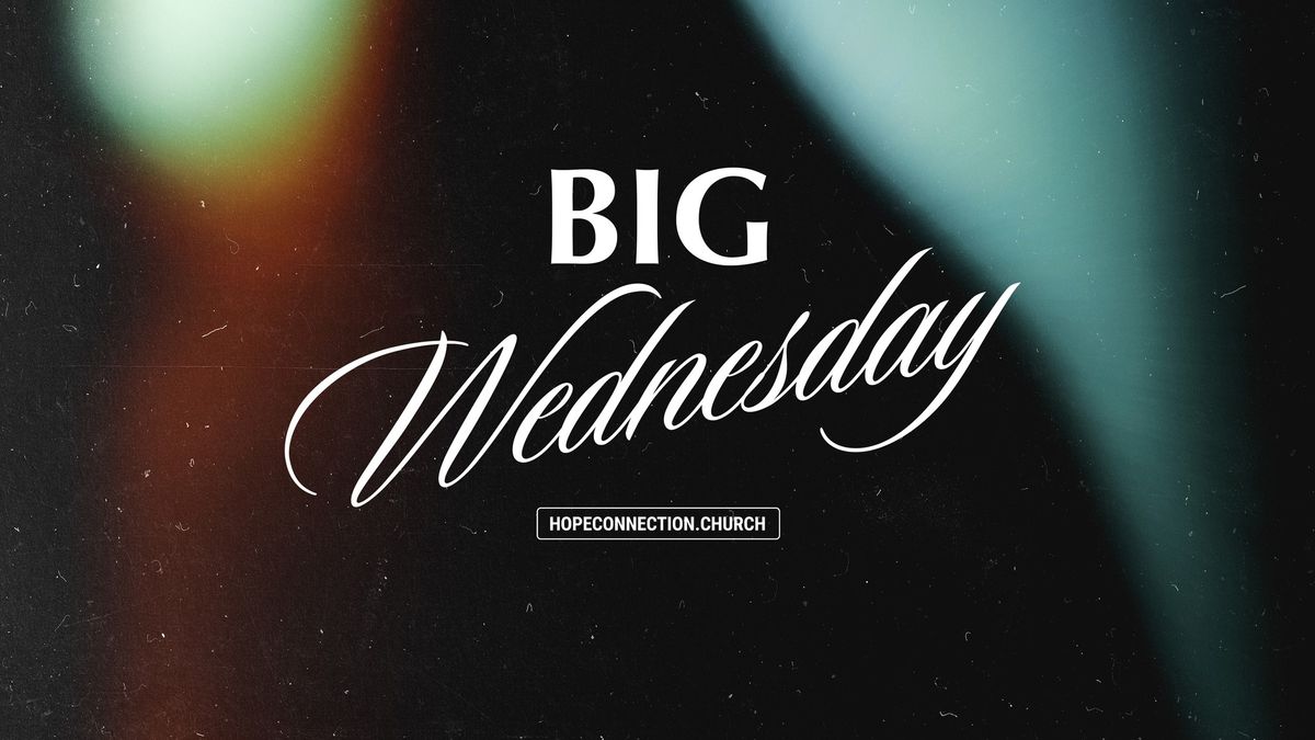 Big Wednesday!